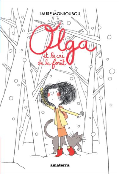 Olga et le cri de la forêt